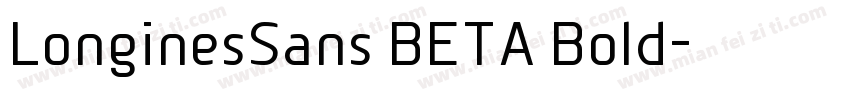 LonginesSans BETA Bold字体转换